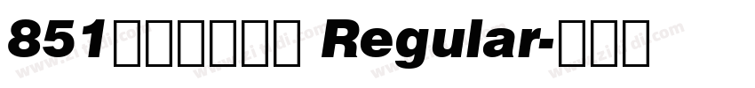 851ゴチカクット Regular字体转换